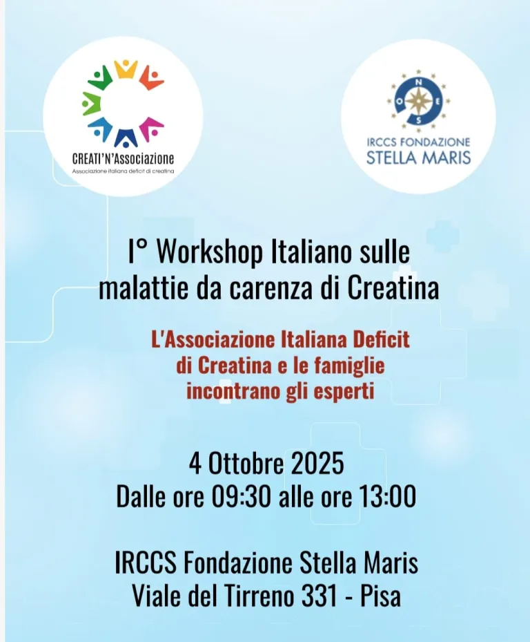 Locandina del I° Workshop italiano sulle malattie da carenza di creatina, 4 ottobre 2025, IRCCS Fondazione Stella Maris, Pisa